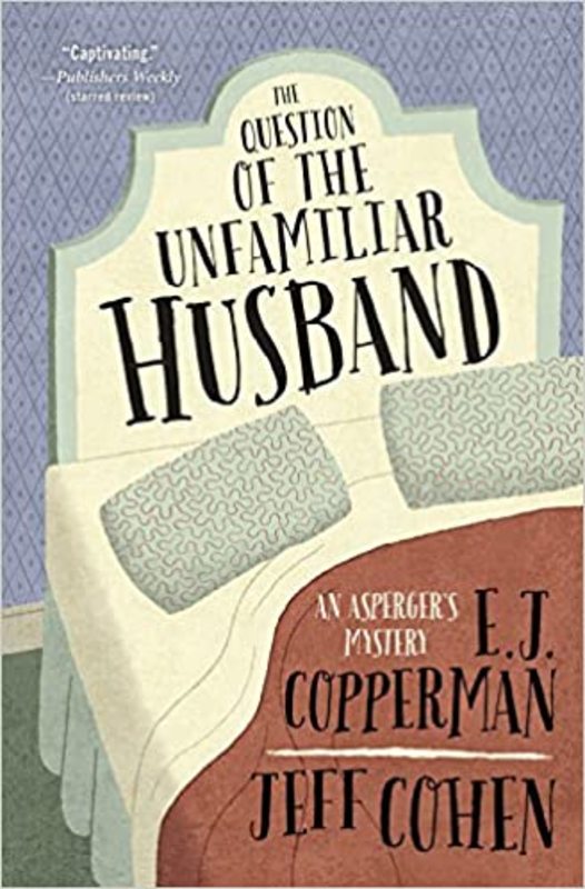 Book cover for "The Question of the Unfamiliar Husband" by E. J. Copperman