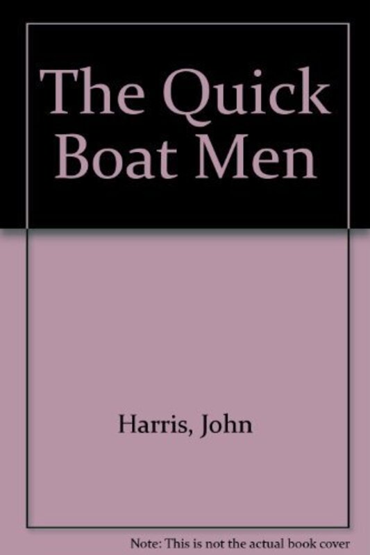 Book cover for "The Quick Boat Men" by Mark Hebden