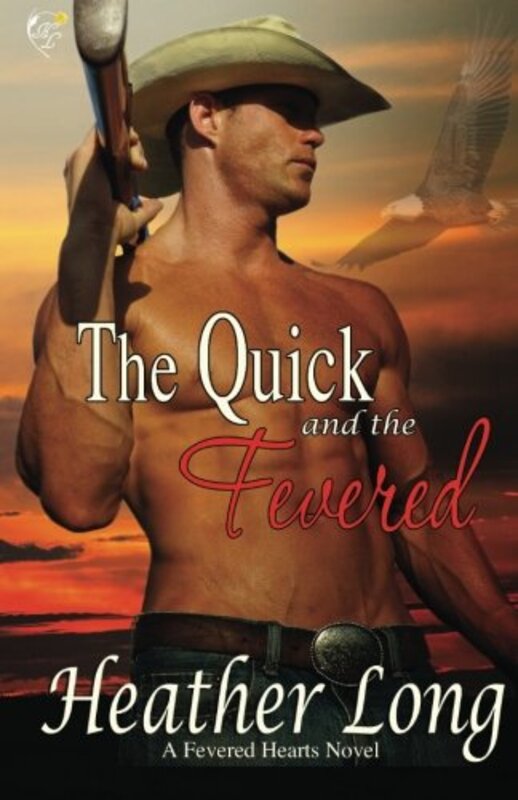 Book cover for "The Quick and the Fevered" by Heather Long
