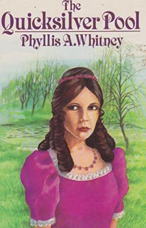 Book cover for "The Quicksilver Pool" by Phyllis A Whitney