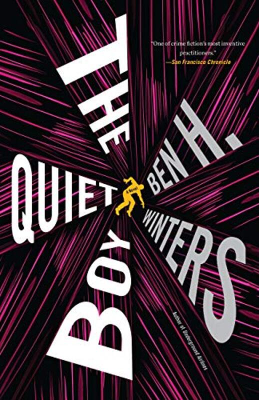 Book cover for "The Quiet Boy" by Ben H Winters