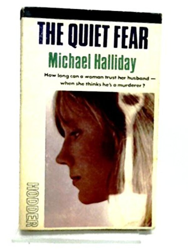 Book cover for "The Quiet Fear" by John Creasey