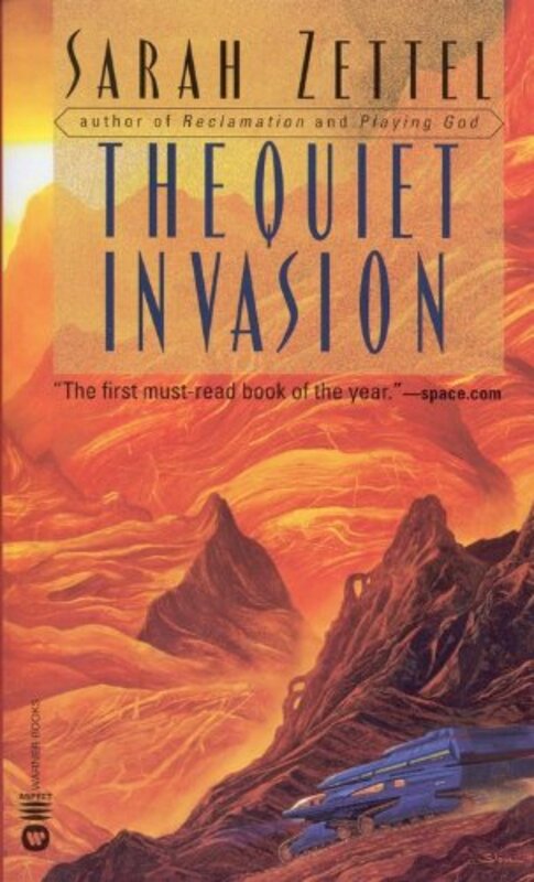 Book cover for "The Quiet Invasion" by Sarah Zettel