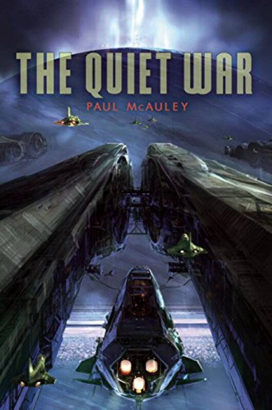 Book cover for "The Quiet War" by Paul J McAuley