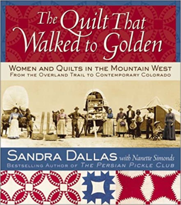 Book cover for "The Quilt That Walked to Golden" by Sandra Dallas