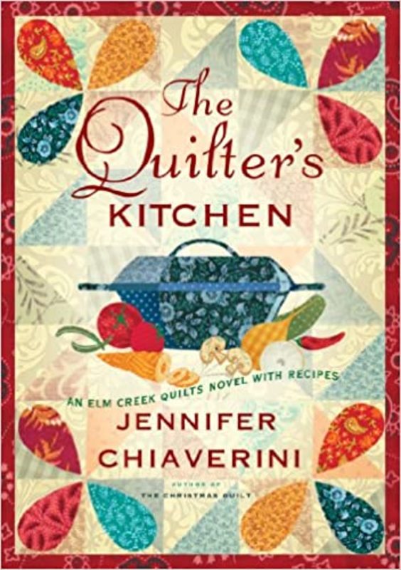 Book cover for "The Quilter's Kitchen" by Jennifer Chiaverini