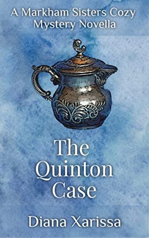 Book cover for "The Quinton Case" by Diana Xarissa