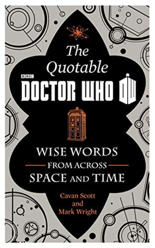 Book cover for "The Quotable Doctor Who" by Cavan Scott