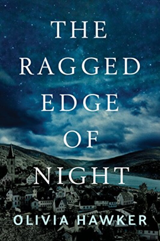 Book cover for "The Ragged Edge of Night" by Olivia Hawker