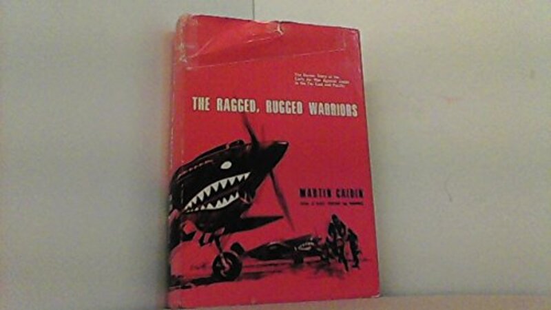 Book cover for "The Ragged, Rugged Warriors" by Martin Caidin