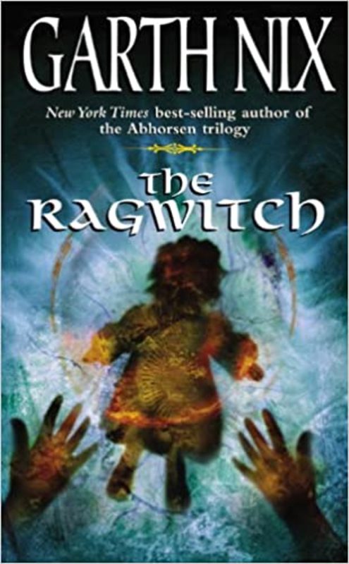 Book cover for "The Ragwitch" by Garth Nix