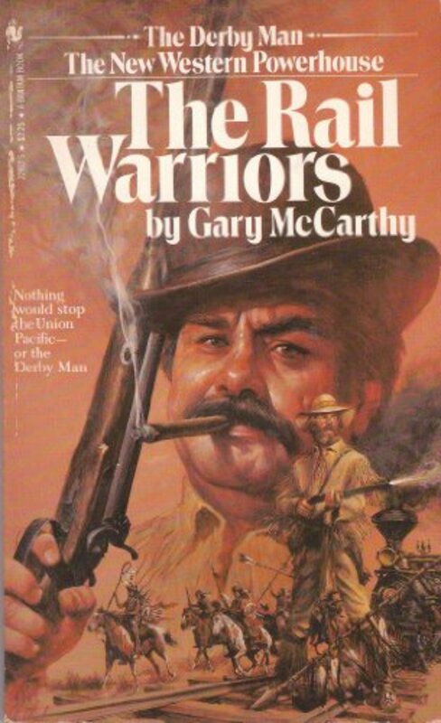 Book cover for "The Rail Warriors" by Gary McCarthy