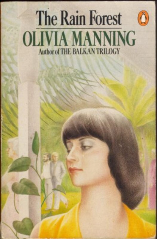 Book cover for "The Rain Forest" by Olivia Manning