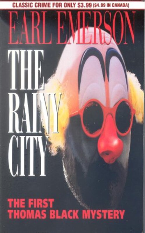 Book cover for "The Rainy City" by Earl Emerson