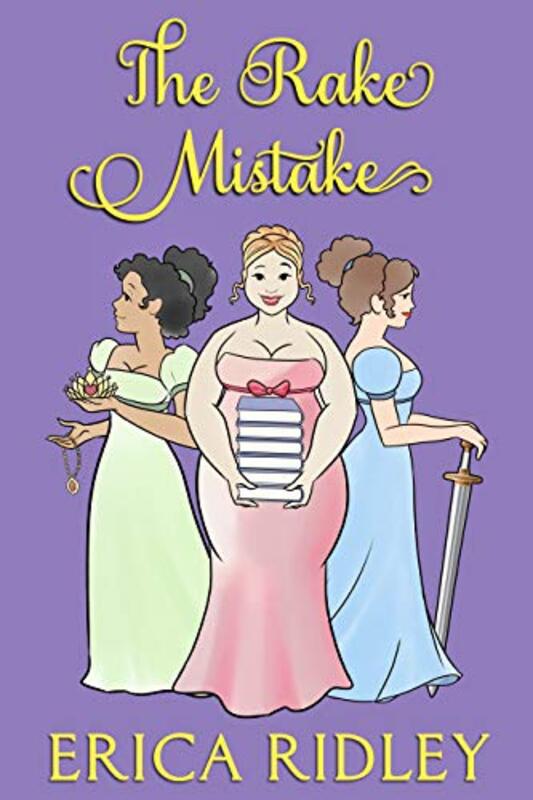 Book cover for "The Rake Mistake" by Erica Ridley