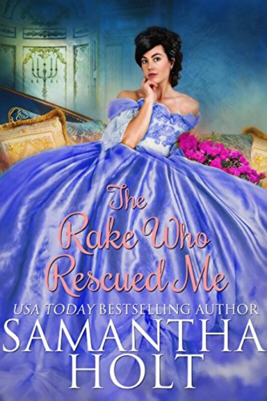 Book cover for "The Rake Who Rescued Me" by Samantha Holt
