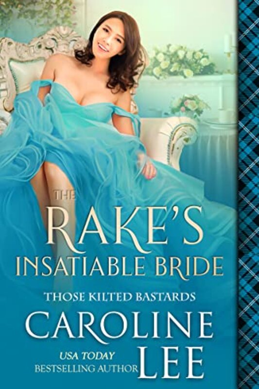 Book cover for "The Rake's Insatiable Bride" by Caroline Lee