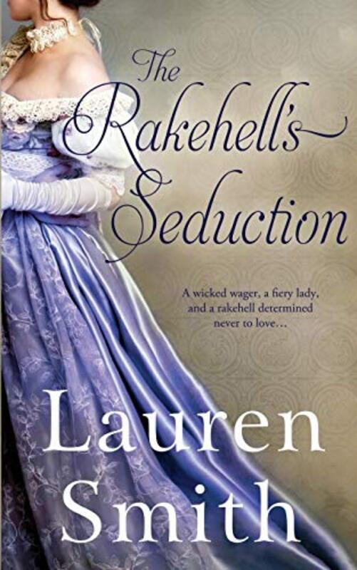 Book cover for "The Rakehell's Seduction" by Lauren Smith