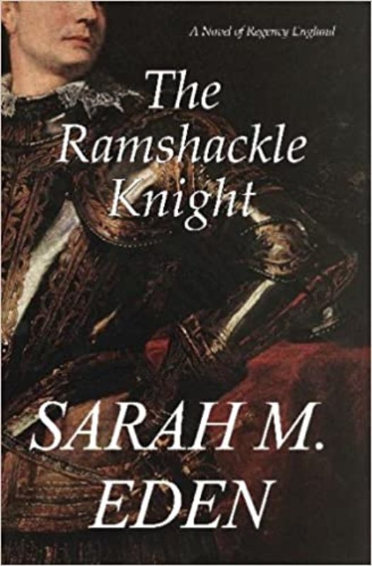 Book cover for "The Ramshackle Knight" by Sarah M Eden