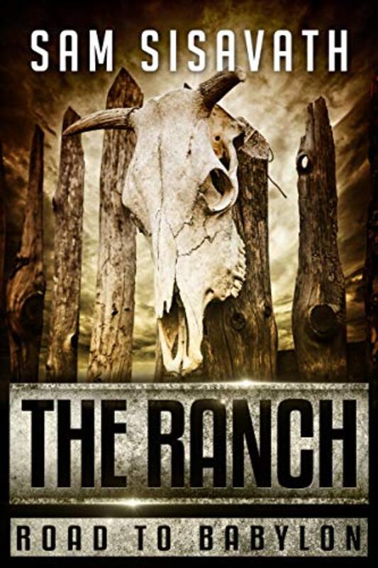Book cover for "The Ranch" by Sam Sisavath