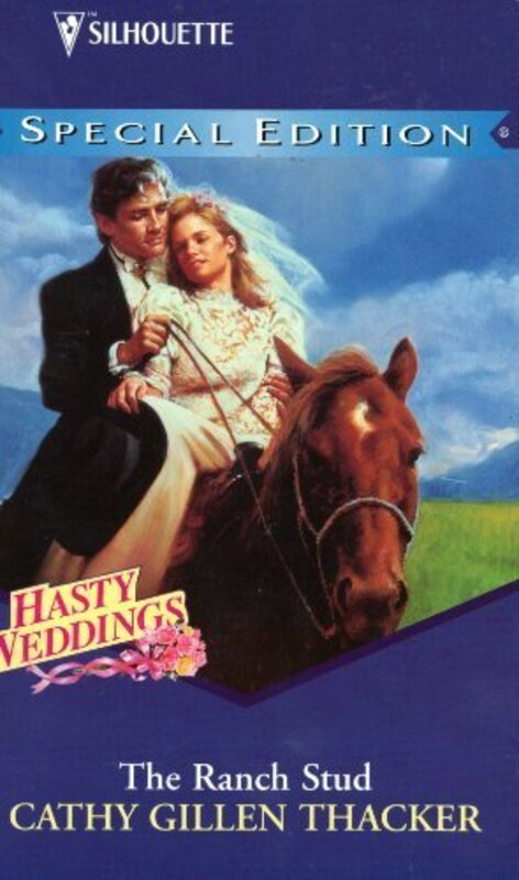 Book cover for "The Ranch Stud" by Cathy Gillen Thacker