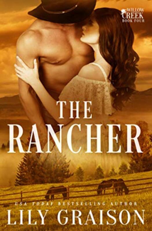 Book cover for "The Rancher" by Lily Graison