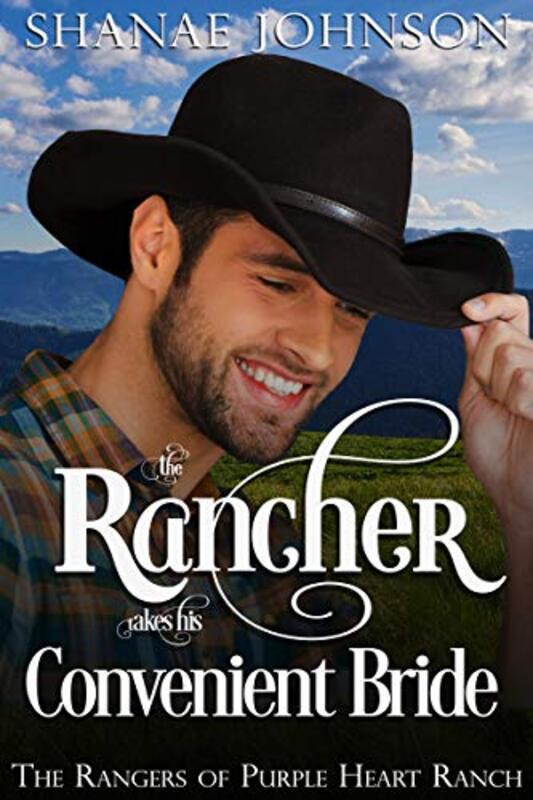 Book cover for "The Rancher takes his Convenient Bride" by Shanae Johnson