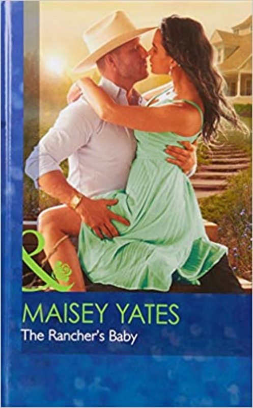 Book cover for "The Rancher's Baby" by Maisey Yates