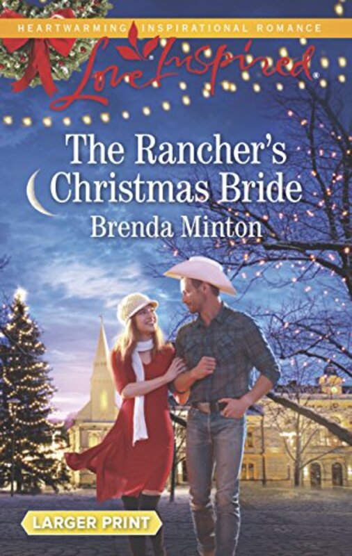 Book cover for "The Rancher's Christmas Bride" by Brenda Minton