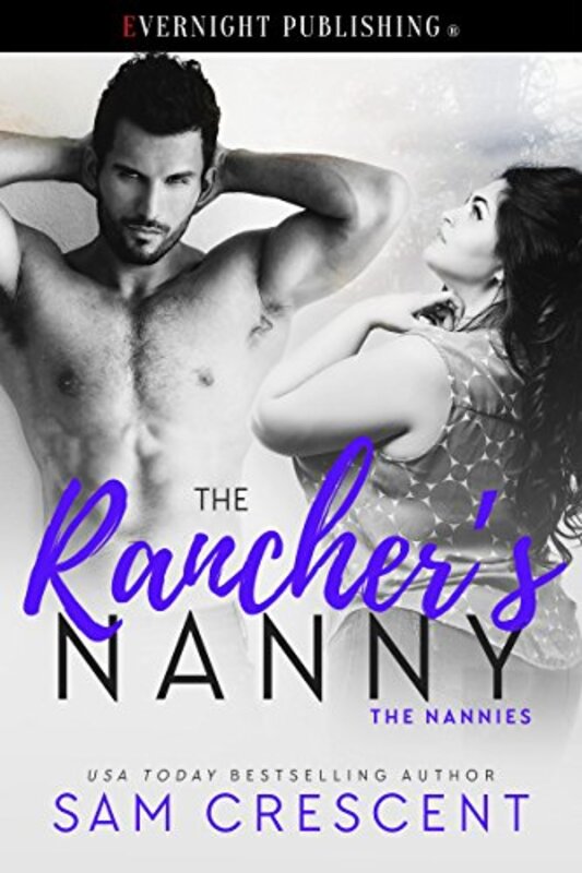 Book cover for "The Rancher's Nanny" by Sam Crescent