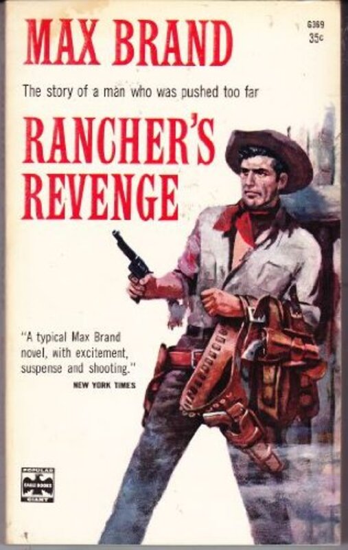 Book cover for "The Rancher's Revenge" by Max Brand