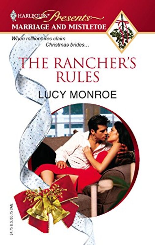 Book cover for "The Rancher's Rules" by Lucy Monroe