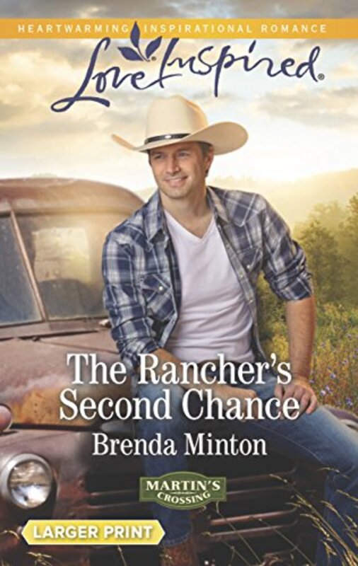 Book cover for "The Rancher's Second Chance" by Brenda Minton