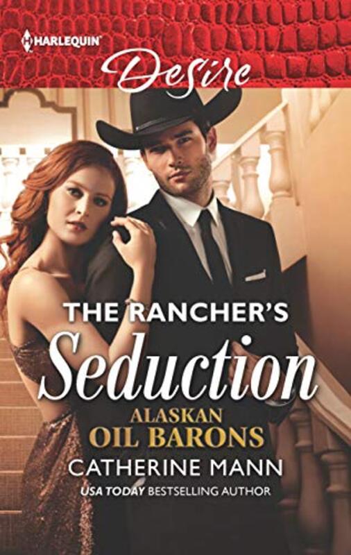 Book cover for "The Rancher's Seduction" by Catherine Mann