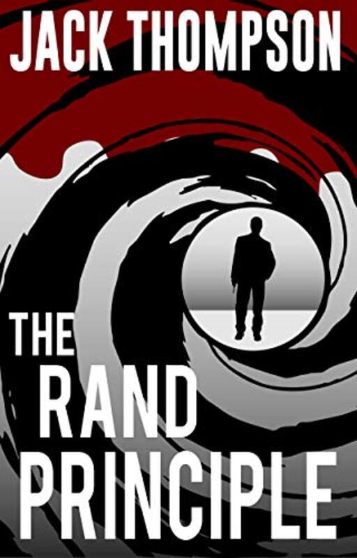 Book cover for "The Rand Principle" by Jack Thompson