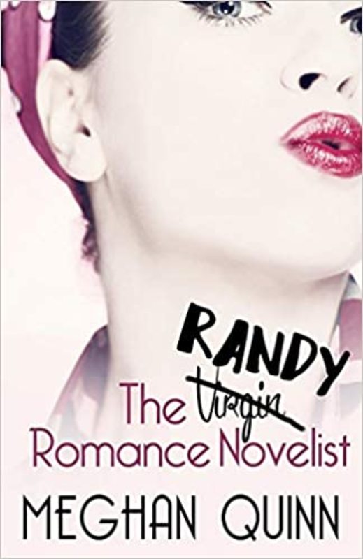 Book cover for "The Randy Romance Novelist" by Meghan Quinn