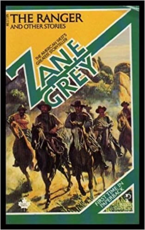 Book cover for "The Ranger" by Zane Grey