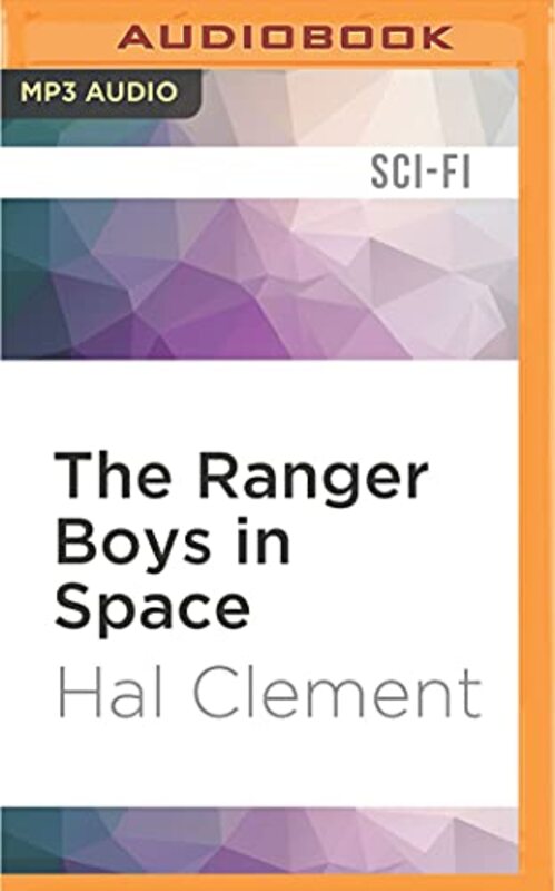 Book cover for "The Ranger Boys in Space" by Hal Clement