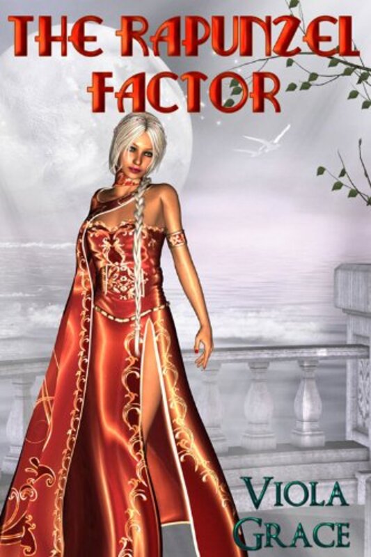 Book cover for "The Rapunzel Factor" by Viola Grace