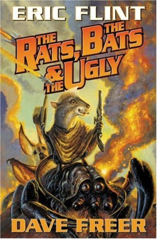 Book cover for "The Rats, the Bats and the Ugly" by Eric Flint