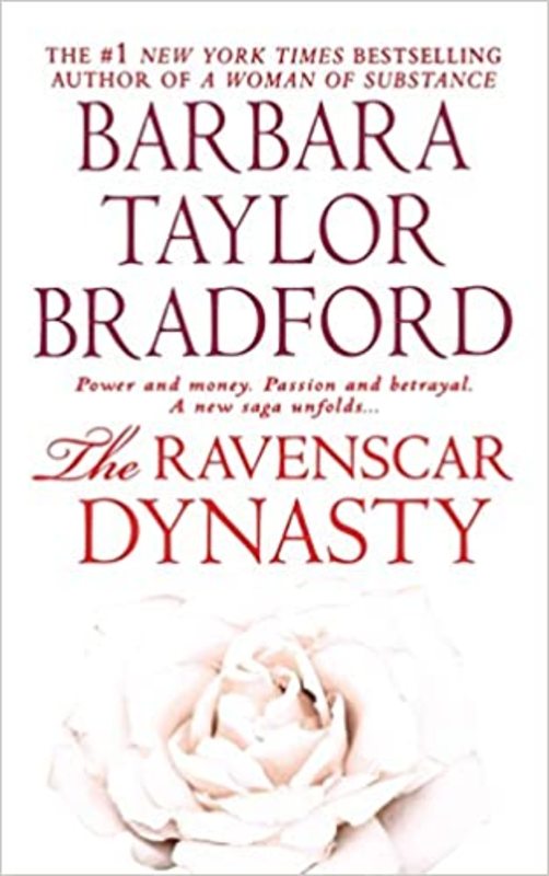 Book cover for "The Ravenscar Dynasty" by Barbara Taylor Bradford