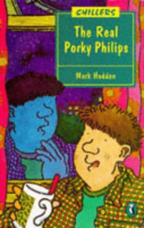 Book cover for "The Real Porky Philips" by Mark Haddon