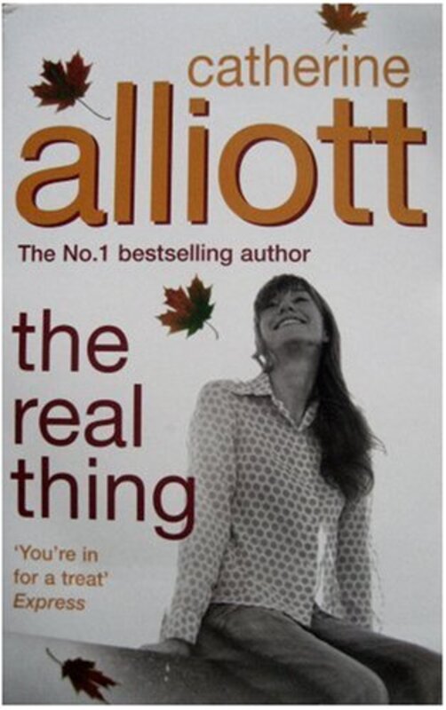 Book cover for "The Real Thing" by Catherine Alliott