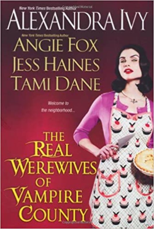 Book cover for "The Real Werewives of Vampire County" by Alexandra Ivy