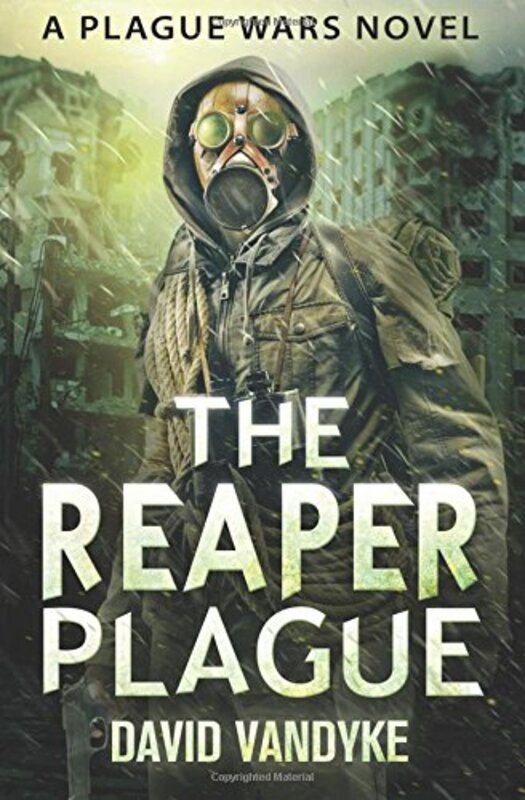 Book cover for "The Reaper Plague" by David VanDyke