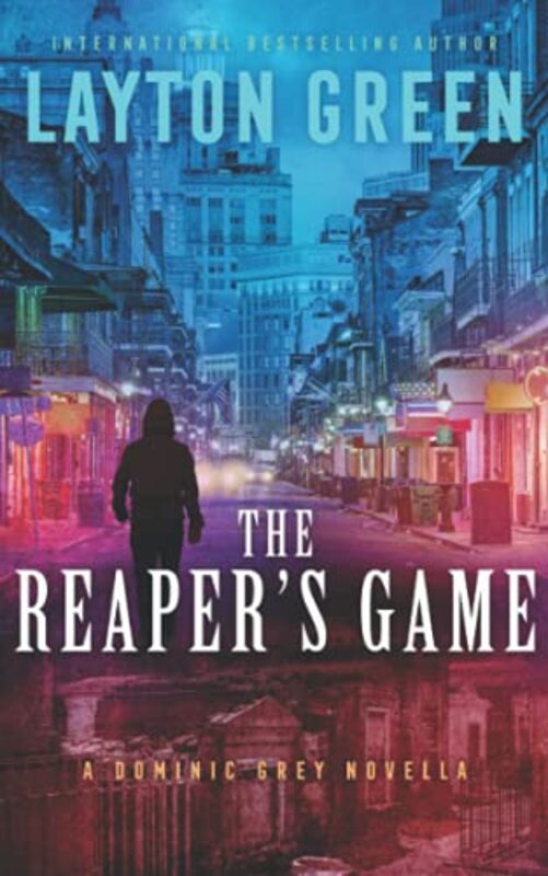 Book cover for "The Reaper's Game" by Layton Green