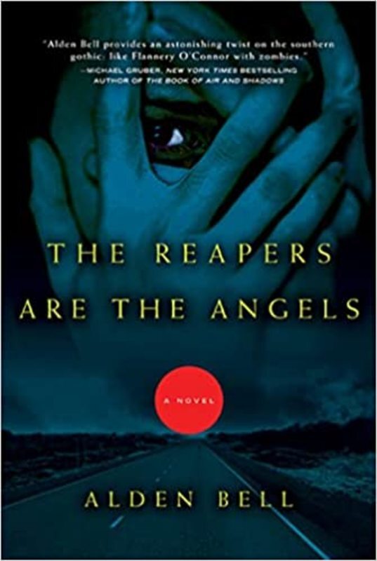 Book cover for "The Reapers Are the Angels" by Alden Bell