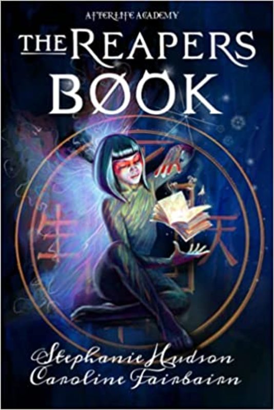Book cover for "The Reapers Book" by Stephanie Hudson