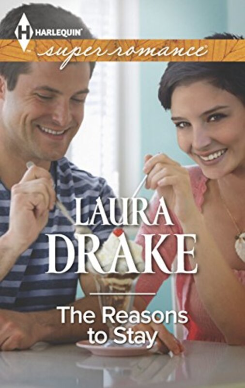 Book cover for "The Reasons to Stay" by Laura Drake