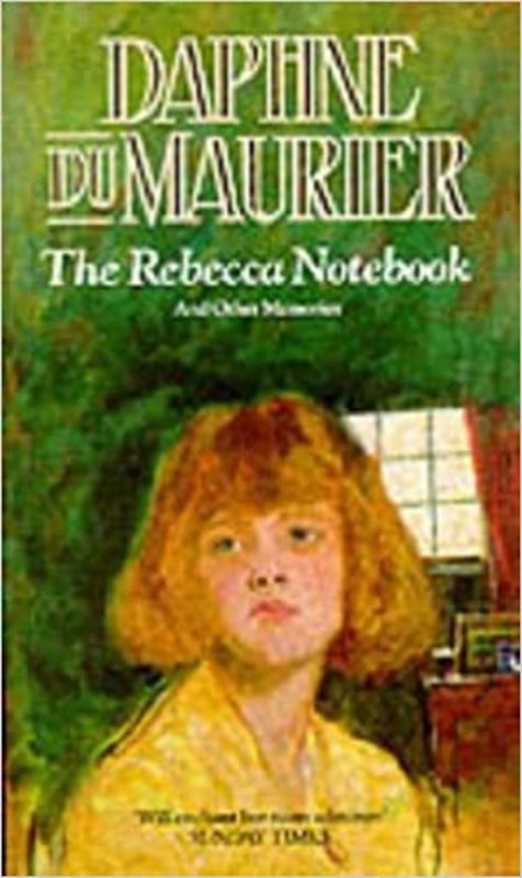 Book cover for "The Rebecca Notebook and Other Memories" by Daphne du Maurier